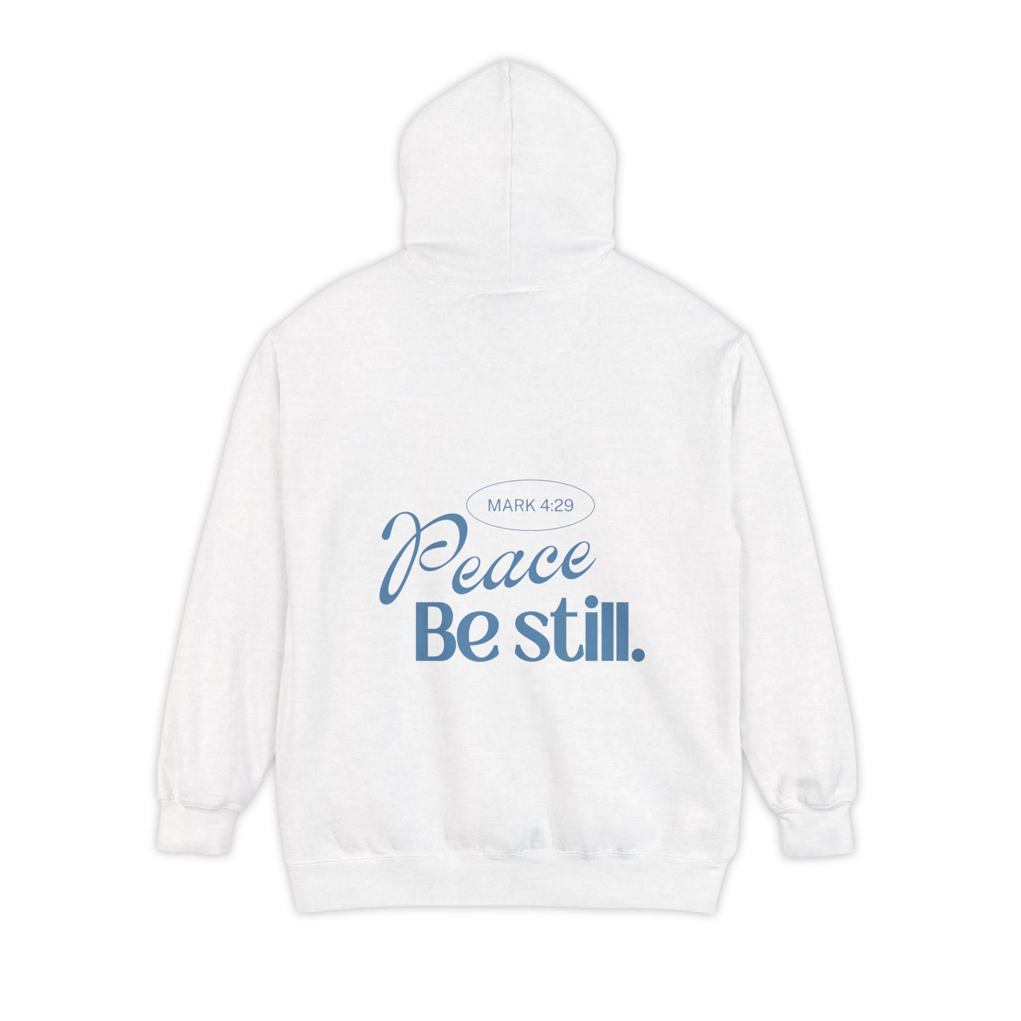 Peace, be still Hoodie